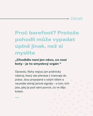 Někdy stačí pár centimetrů navíc - trochu víc místa pro prsty, trochu víc kontaktu se zemí. A najednou se našlapuje...